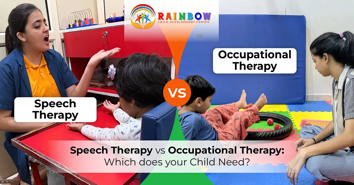 Speech Therapy vs Occupational Therapy: Which Does Your Child Need?